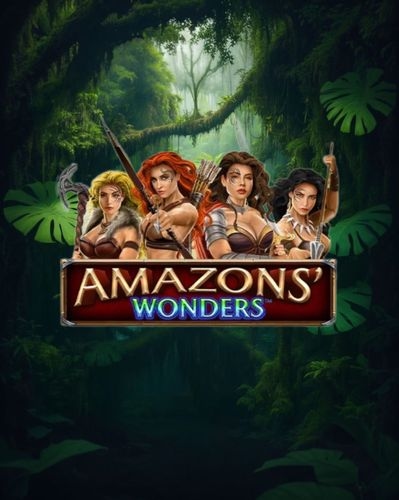 Amazons' Wonders