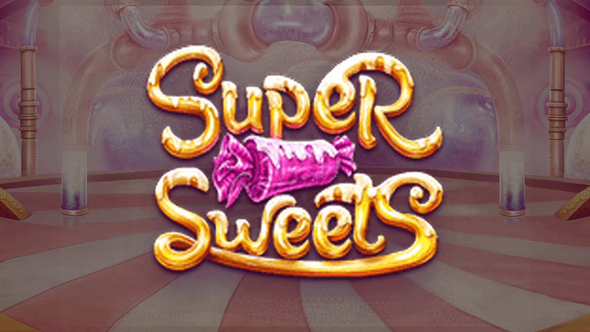 Super Sweets