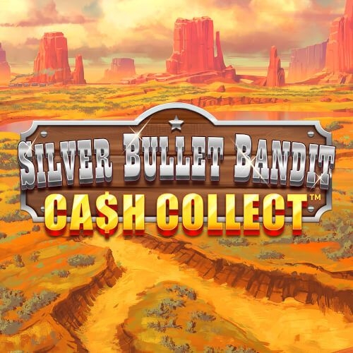 slot-silver-bullet-bandit-cash-collect