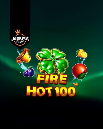 Fire Hot 100 Jackpot Play