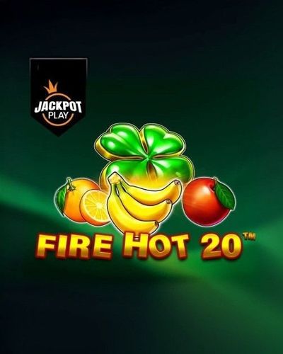 Fire Hot 20 Jackpot Play