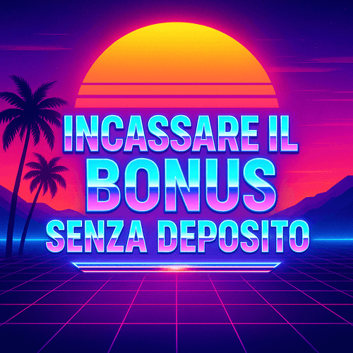 incassare-bonus-senza-deposito