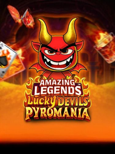 amazing-legends-lucky-devils-pyromania-slot