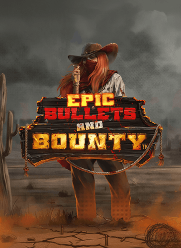 epic-bullets-and-bounty-gratis