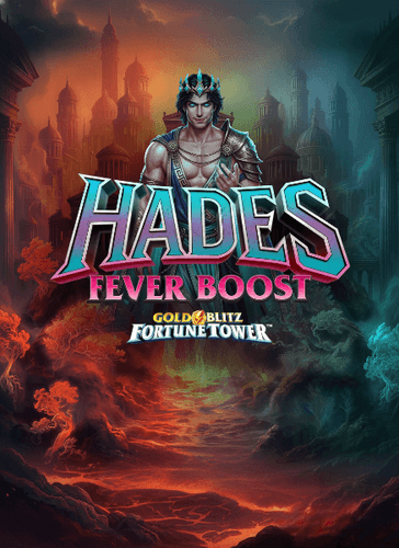 hades-fever-boost-gold-blitz-fortune-tower-gratis
