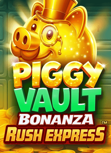 piggy-vault-bonanza-rush-express-gratis