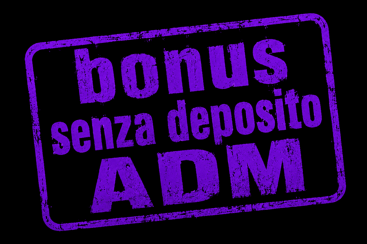 bonus-senza-deposito-adm