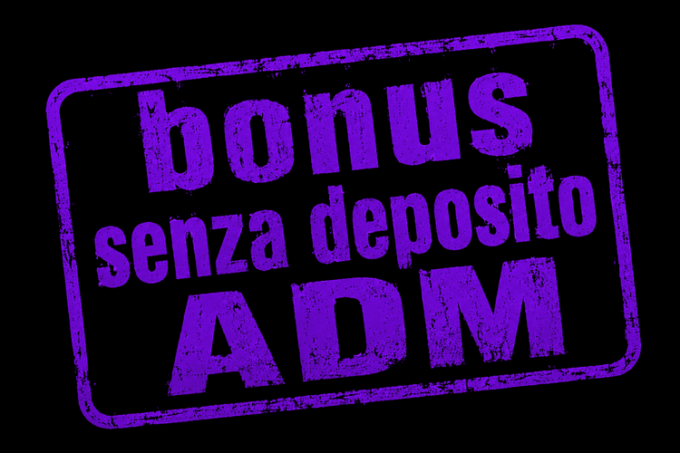 bonus-senza-deposito-adm