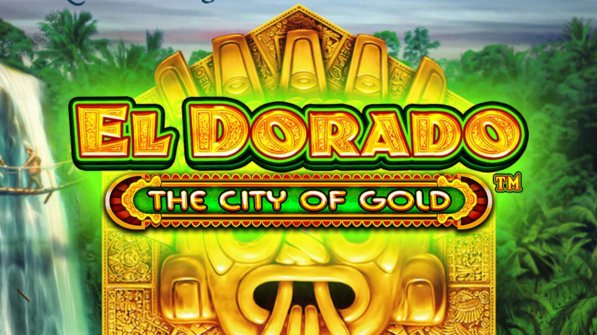 El Dorado: the City of Gold