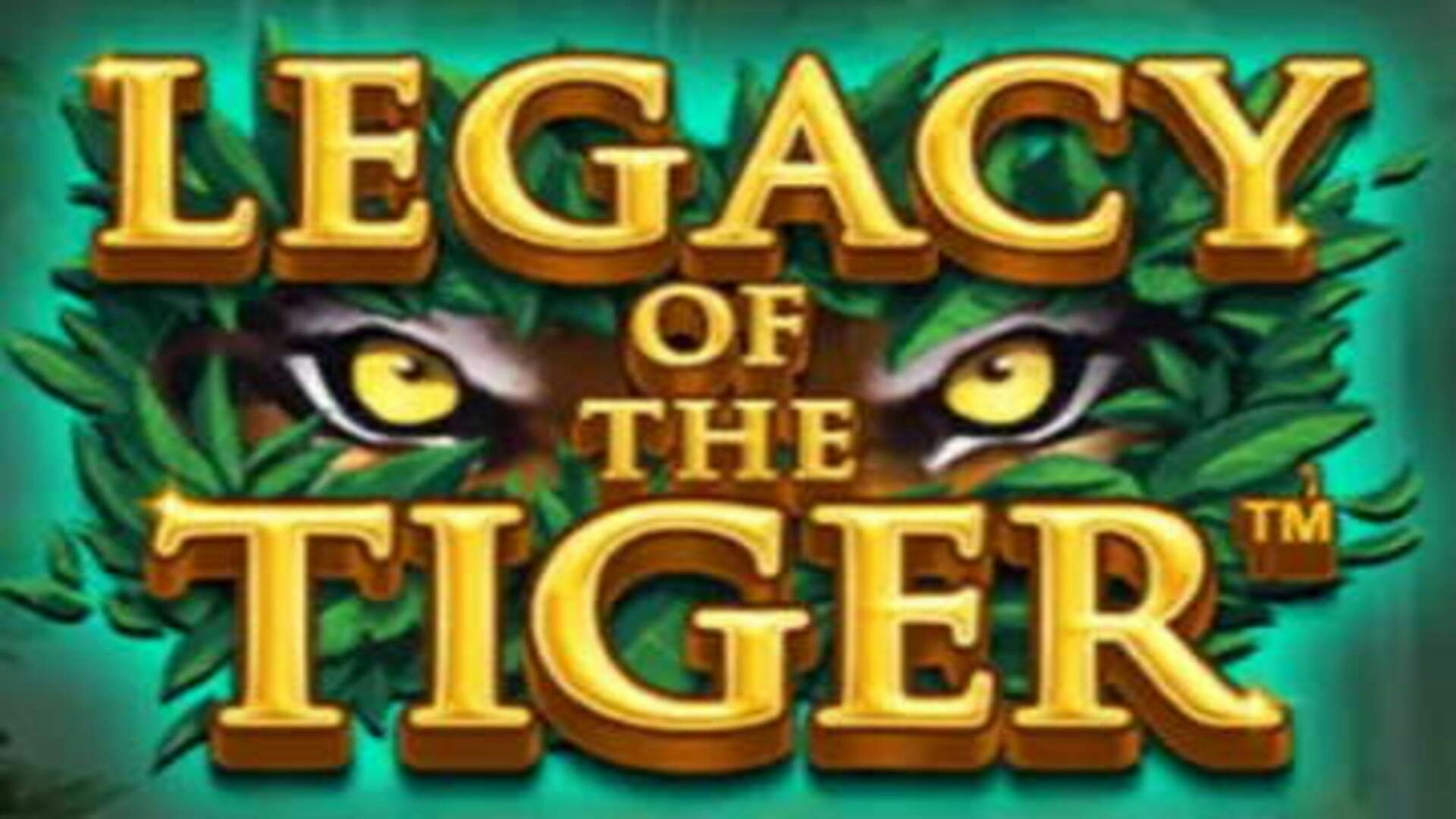 Legacy of the Tiger