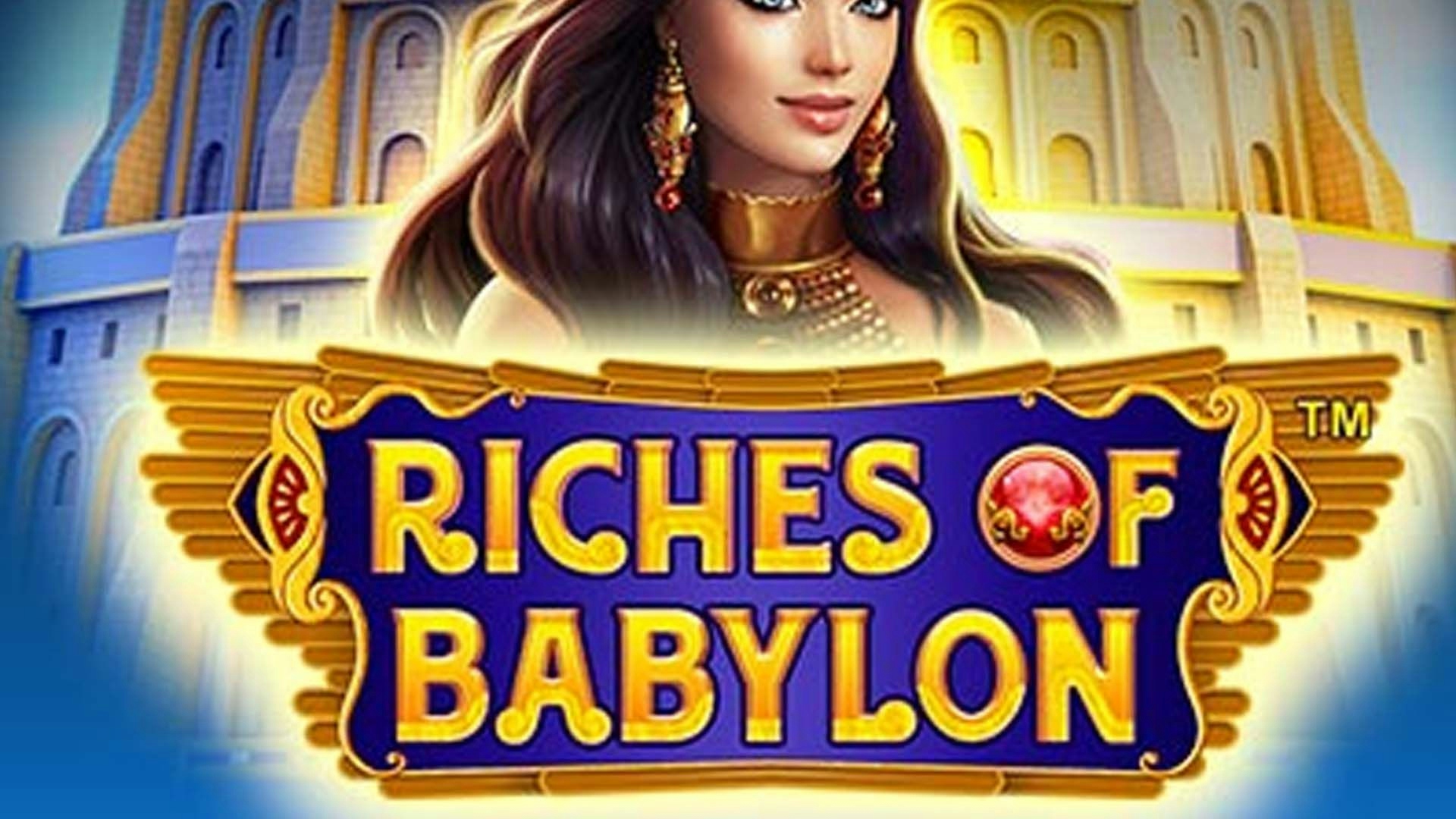 Riches of Babylon 